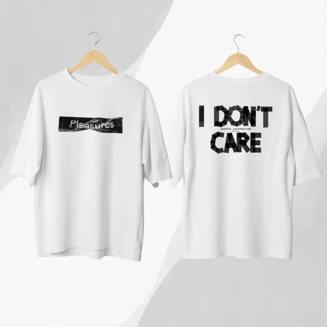 I DONT CARE Oversize T-shirt