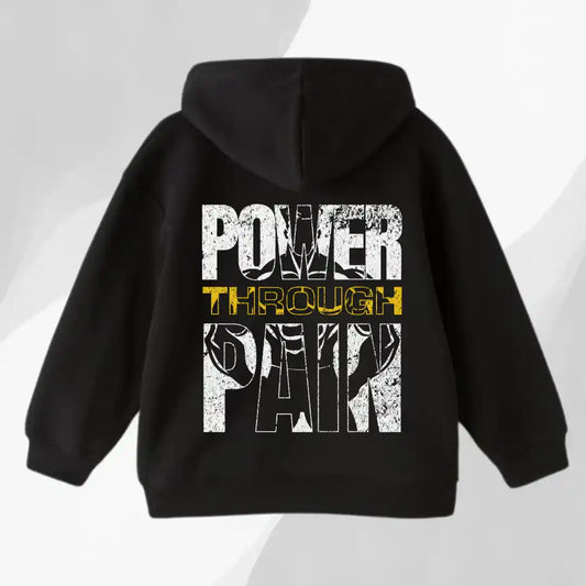 Power Through Pain Hoodie