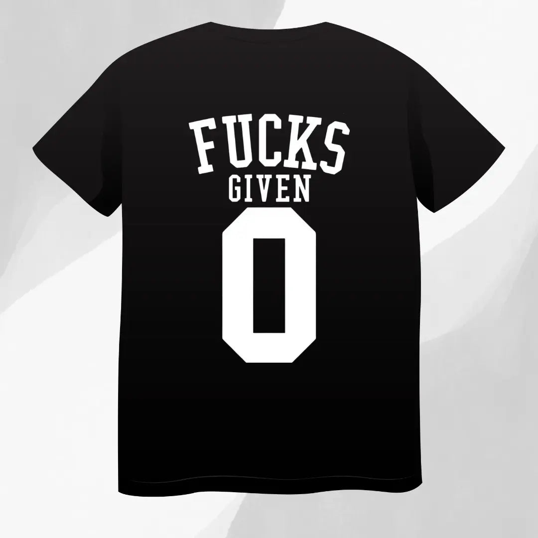 Fucks Given 0 Graphic Tee